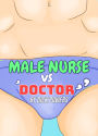 Male Nurse vs Doctor