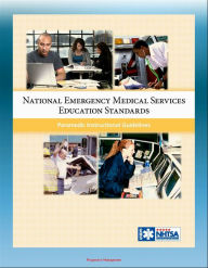 Title: National Emergency Medical Services Education Standards: Paramedic Instructional Guidelines, Author: Progressive Management