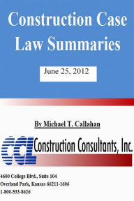 Title: Construction Case Law Summaries: June 25, 2012, Author: CCL Construction Consultants