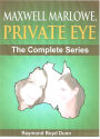 The Maxwell Marlowe, Private Eye Series