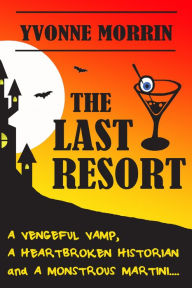 Title: The Last Resort, Author: Yvonne Morrin