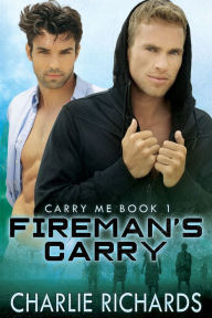 Title: Fireman's Carry, Author: Charlie Richards