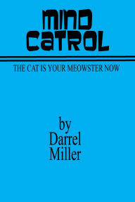 Title: Mind Catrol, Author: Darrel Miller