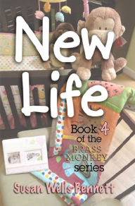 Title: New Life, Author: Susan Wells Bennett