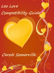 Title: Leo Love Compatibility, Author: Carole Somerville