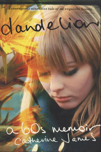 Dandelion: A Memoir of a Free Spirit