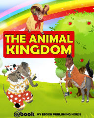 Title: The Animal Kingdom, Author: myebook