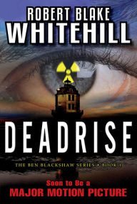 Title: Deadrise (The Ben Blackshaw Series), Author: Robert Blake Whitehill