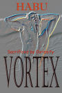 Vortex: Sacrificed by Curiosity