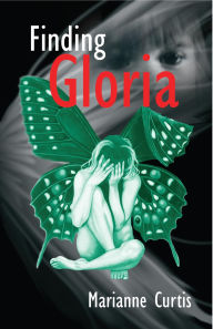 Title: Finding Gloria, Author: Marianne Curtis