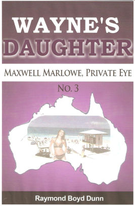 Maxwell Marlowe, Private Eye. Murder in Maroochydore.