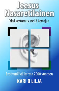 Title: Jeesus Nasaretilainen, Author: Kari Lilja