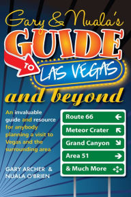 Title: Gary & Nuala's Guide to Las Vegas and Beyond, Author: Gary Archer