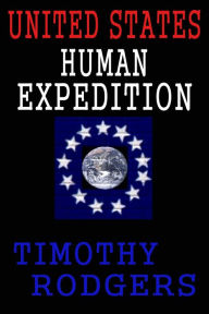 Title: United States Human Expedition, Author: Timothy Rodgers