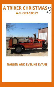 Title: Triker Christmas Two, Author: Narlen & Eveline Evans