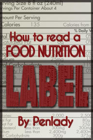 Title: How to Read a Food Nutrition Label, Author: Penlady