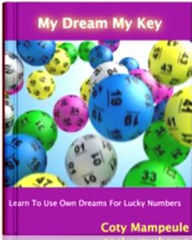 Title: My Dream My Key, Author: Coty Mampeule