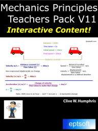 Title: Mechanics Principles Teachers Pack V11, Author: Clive W. Humphris