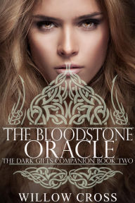 Title: The Bloodstone Oracle, Author: Willow Cross