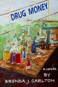 Title: Drug Money, Author: Brenda Carlton