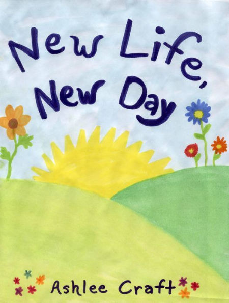 New Life, New Day