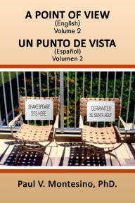 Title: A Point of View-Un Punto de Vista -Volume 2, Author: V. Montesino Paul