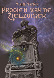 Title: Prooien van de Zielzuigers, Author: Tais Teng