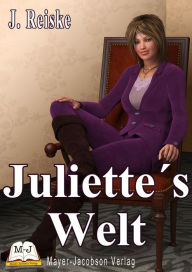 Title: Juliette's Welt, Author: Juliette Reiske