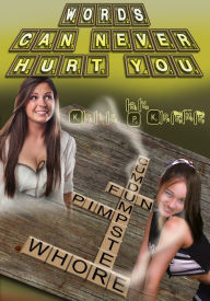 Title: Words Can Never Hurt You, Author: Kris Kreme