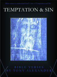 Title: Temptation & Sin Bible Verses, Author: Tony Alexander