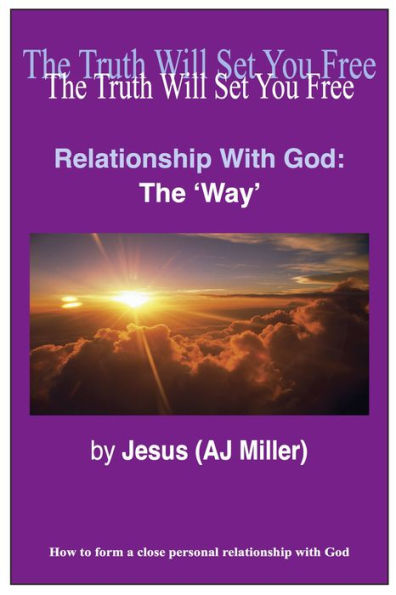 Relationship with God: The Way