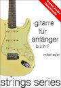 Gitarre für Anfänger Buch 2