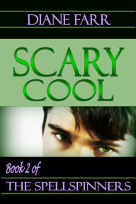 Title: Scary Cool, Author: Diane Farr