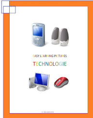 Title: Easy Learning Pictures. Technologie., Author: Jose Remigio Gomis Fuentes Sr