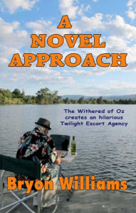 Title: A Novel Approach, Author: Bryon Williams