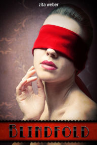 Title: Blindfold, Author: Zita Weber