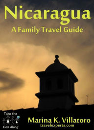 Title: Nicaragua - Guía Para Viajeros, Author: Marina K. Villatoro