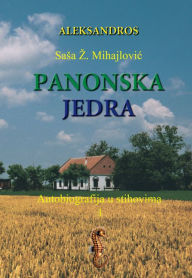 Title: Panonska Jedra, Author: Sasa Mihajlovic
