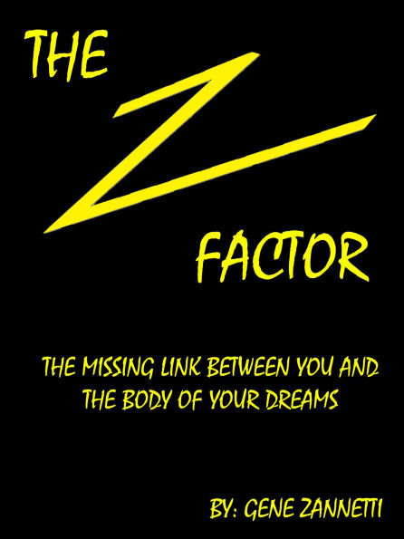 The Z-Factor: The Missing Link Between You and the Body of Your Dreams