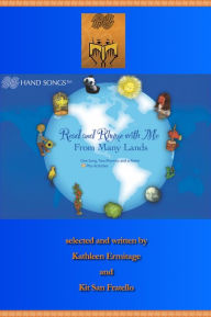 Title: Hand Songs: Read and Rhyme with Me From Many Lands, Author: Kathleen Ermitage