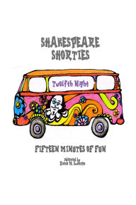 Title: Shakespeare Shorties: Twelfth Night, Author: Diane Swanson