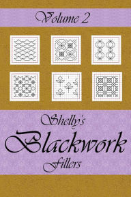 Title: Shelly's Blackwork Fillers Volume 2, Author: Michelle Comfort