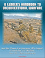 A Leader's Handbook to Unconventional Warfare: Guerrillas, Phases of an Insurgency, UW in Support of Limited War, U.S. UW Efforts from 1951- 2003 including Iraq