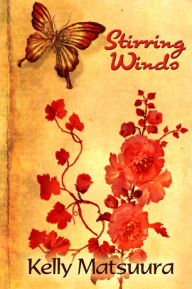 Title: Stirring Winds, Author: Kelly Matsuura