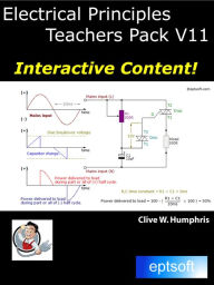 Title: Electrical Principles Teachers Pack V11, Author: Clive W. Humphris