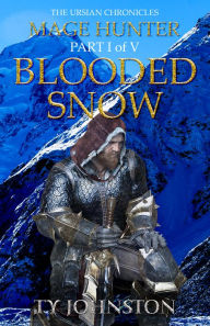 Title: Mage Hunter: Episode 1: Blooded Snow, Author: Ty Johnston