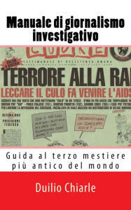 Title: Manuale di Giornalismo Investigativo, Author: Duilio Chiarle