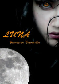 Title: Luna, Author: Francesca Verginella