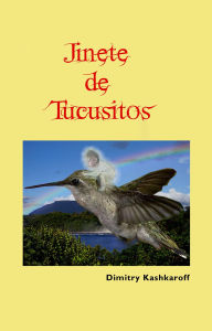 Title: Jinete de Tucusitos, Author: Dimitry Kashkaroff