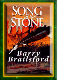 Title: Song of the Stone, Author: Barry Brailsford